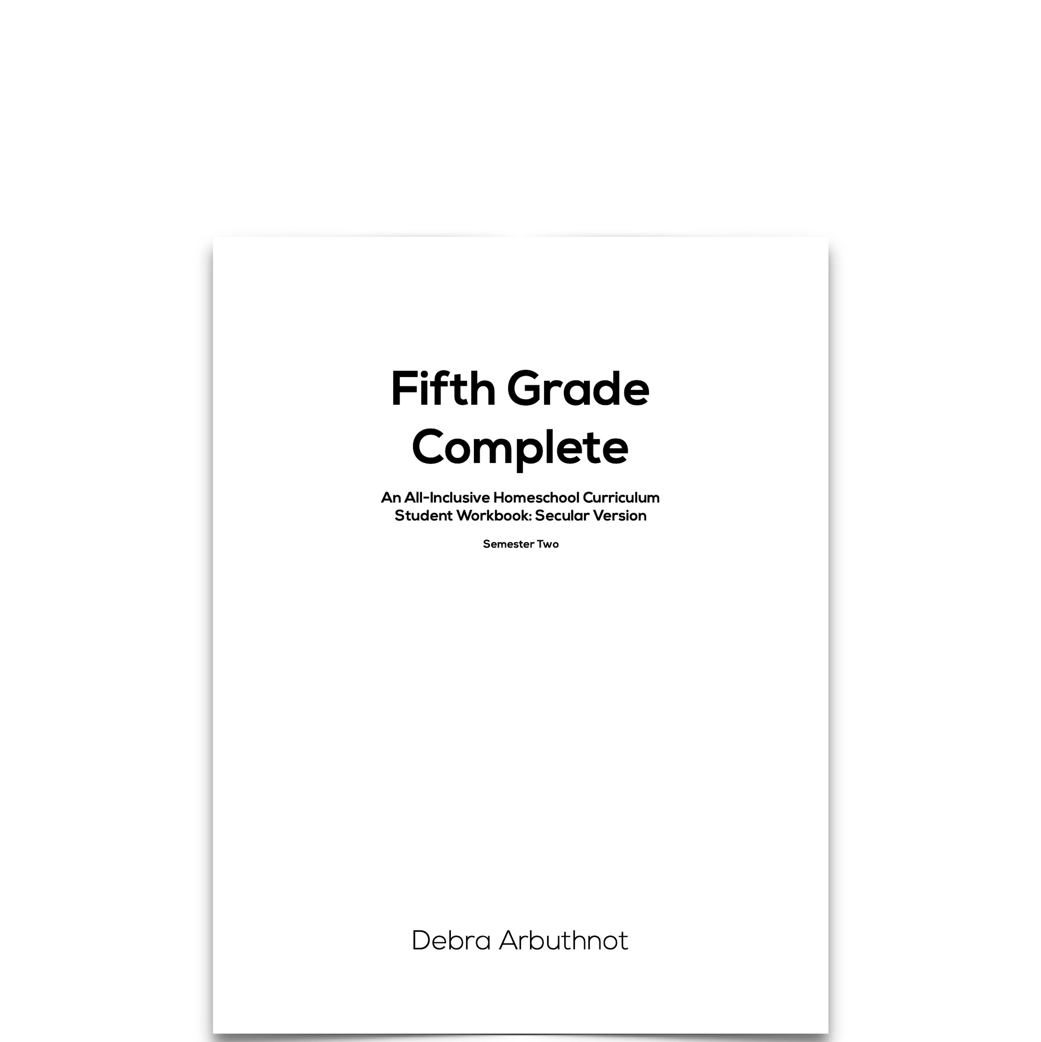 Fifth Grade Complete Student Workbook Pages: Semester Two (Secular)